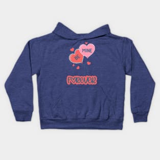 Be Mine Forever Kids Hoodie